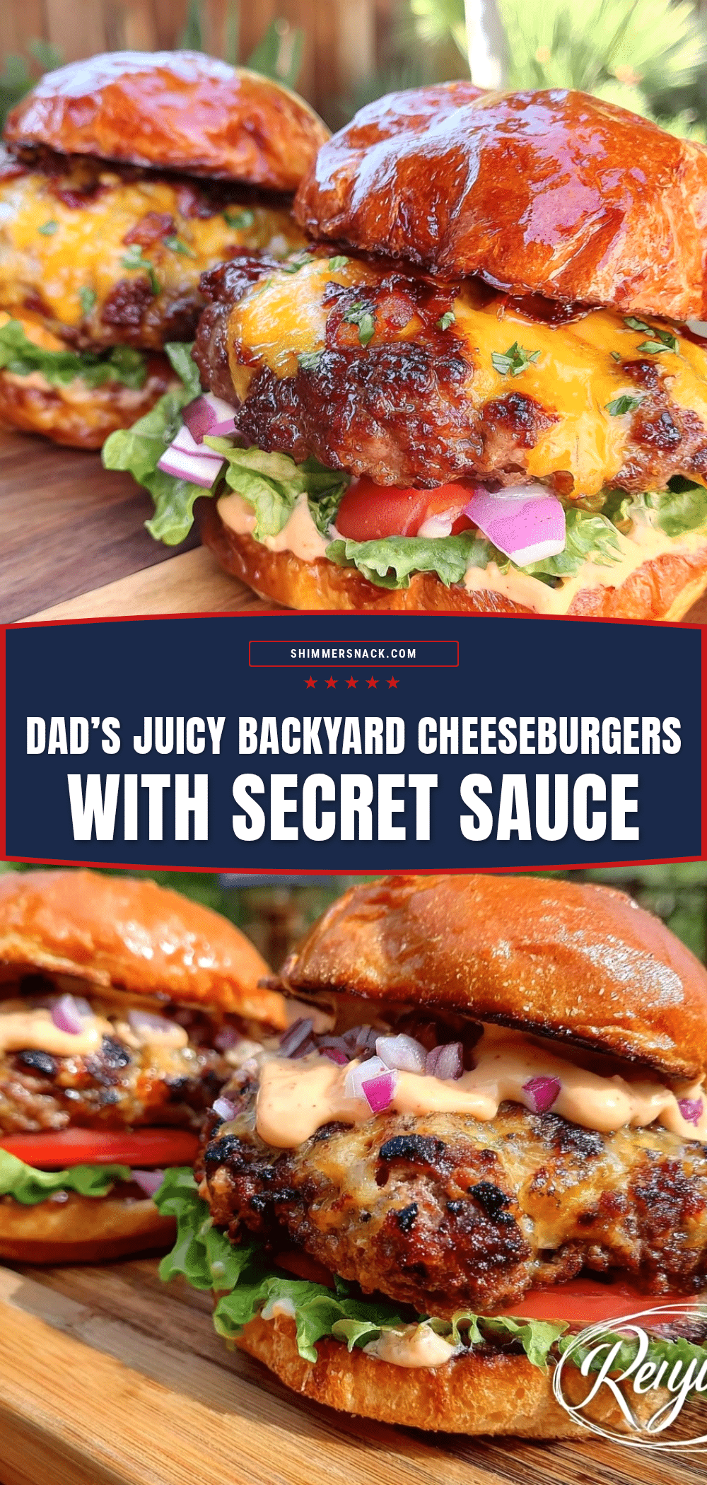 Classic Dad’s Juicy Backyard Cheeseburgers recipe