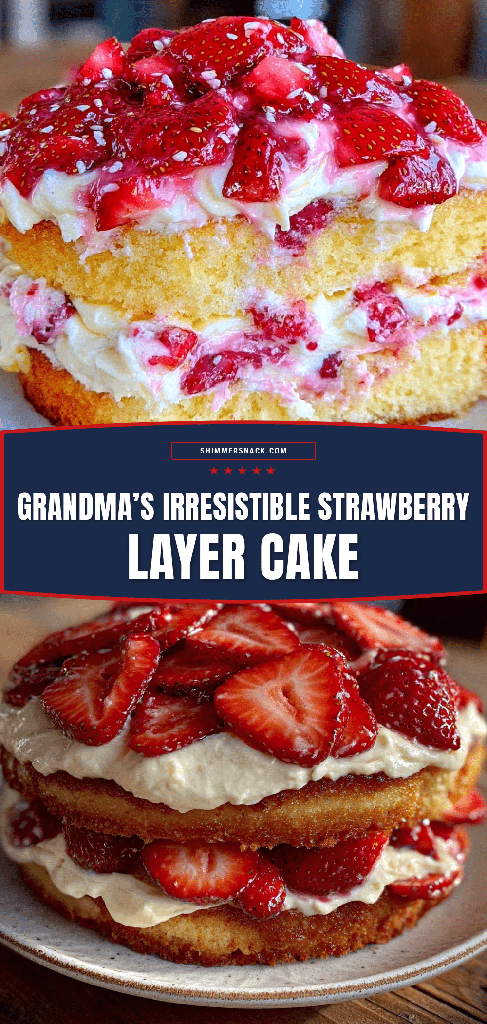 classic homemade strawberry layer cake recipe