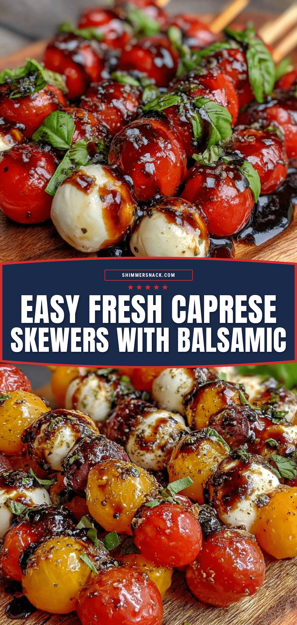 fresh caprese skewers recipe