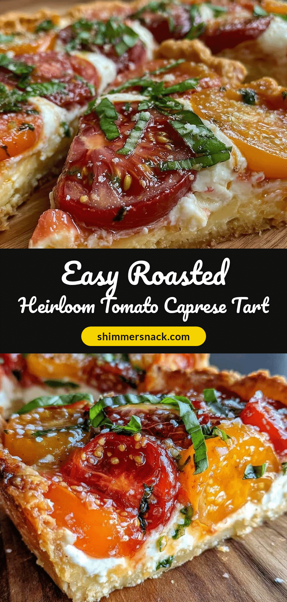 roasted heirloom tomato caprese tart recipe