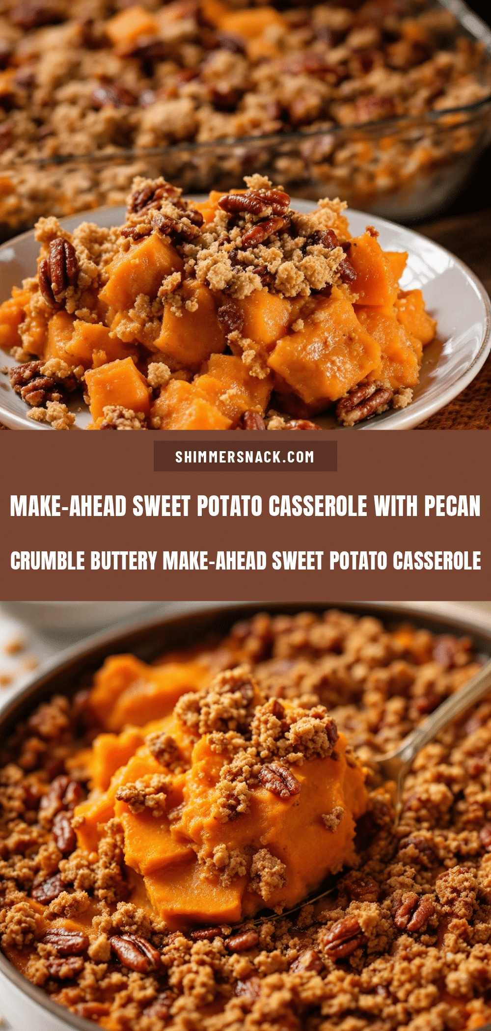 make-ahead sweet potato casserole recipe